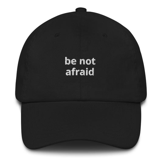 be not afraid hat